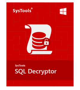 Download SysTools SQL Decryptor v7.1 - Download SysTools SQL Decryptor v7.1